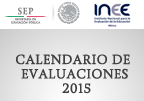 Calendario de evaluaciones SEP-INEE 2015