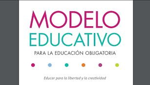 ¡Este es el Nuevo Modelo Educativo!