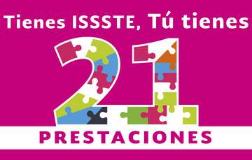 ¡Conoce las 21 prestaciones del ISSSTE!