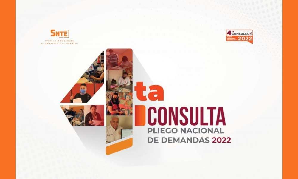 SNTE lanza convocatoria para Consulta Nacional para la Construcción del Pliego Nacional de Demandas 2022