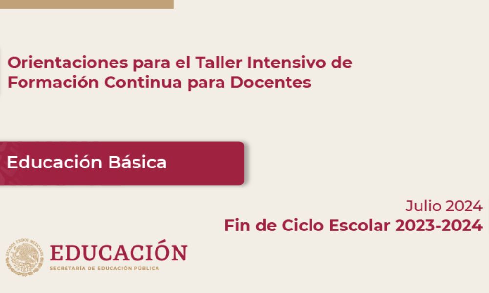 Orientaciones para el Taller Intensivo de Formación Continua (Julio de 2024)